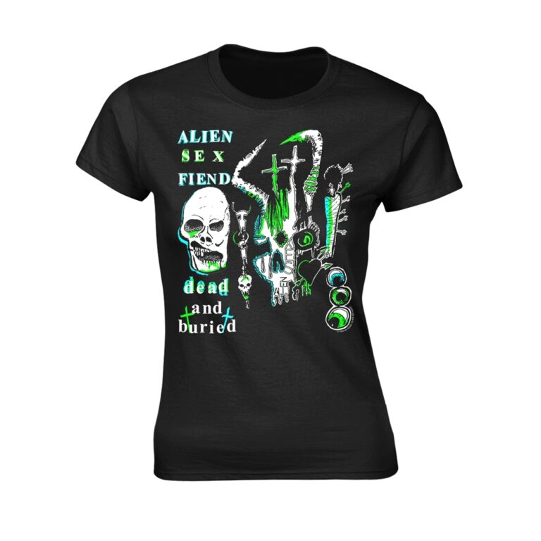 Alien Sex Fiend – Dead And Buried Ladies T-Shirt SIZE – Ladies XL