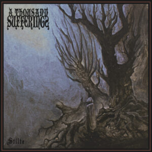 A Thousand Sufferings - STILTE CD