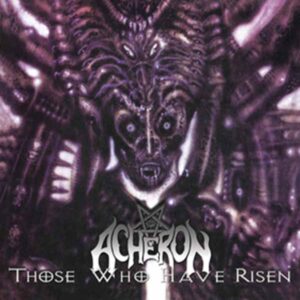 Acheron - THOSE WHO HAVE RISEN CD