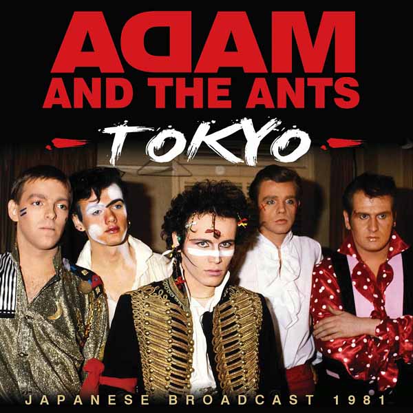 ADAM AND THE ANTS – TOKYO CD