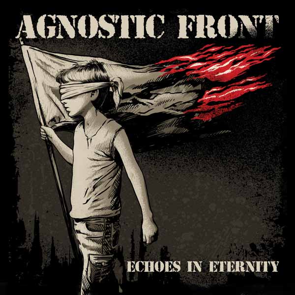 Agnostic Front – ECHOES IN ETERNITY (CLEAR, RED, BLUE, YELLOW MARBLED) Vinyl LP