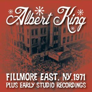 Albert King - LIVE AT THE FILLMORE PLUS EARLY STUDIO RECORDINGS CD