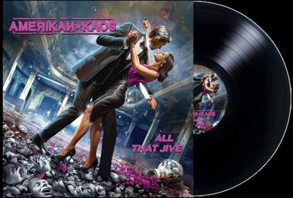 Amerikan Kaos – ALL THAT JIVE Vinyl LP