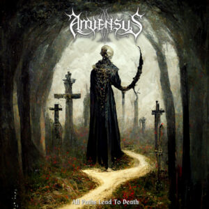 Amiensus - ALL PATHS LEAD TO DEATH Compact Disc Digi