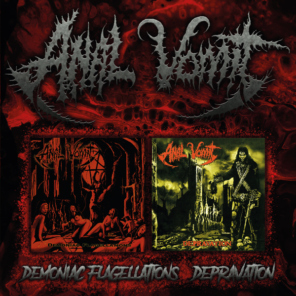 Anal Vomit – DEMONIAC FLAGELLATIONS / DEPRAVATION (2CD) Compact Disc Double