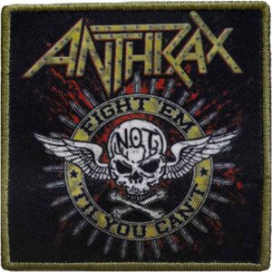 Anthrax Fight 'Em Patch