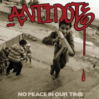 Antidote – NO PEACE IN OUR TIME Vinyl LP