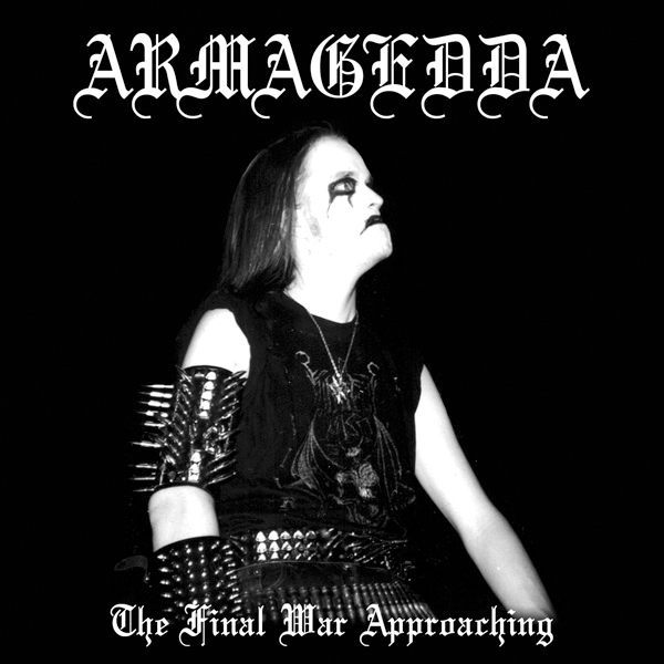 Armagedda – THE FINAL WAR APPROACHING CD