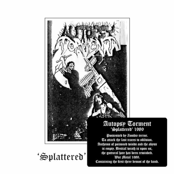 Autopsy Torment – SPLATTERED DEMO 1989 + EXTRAS CD