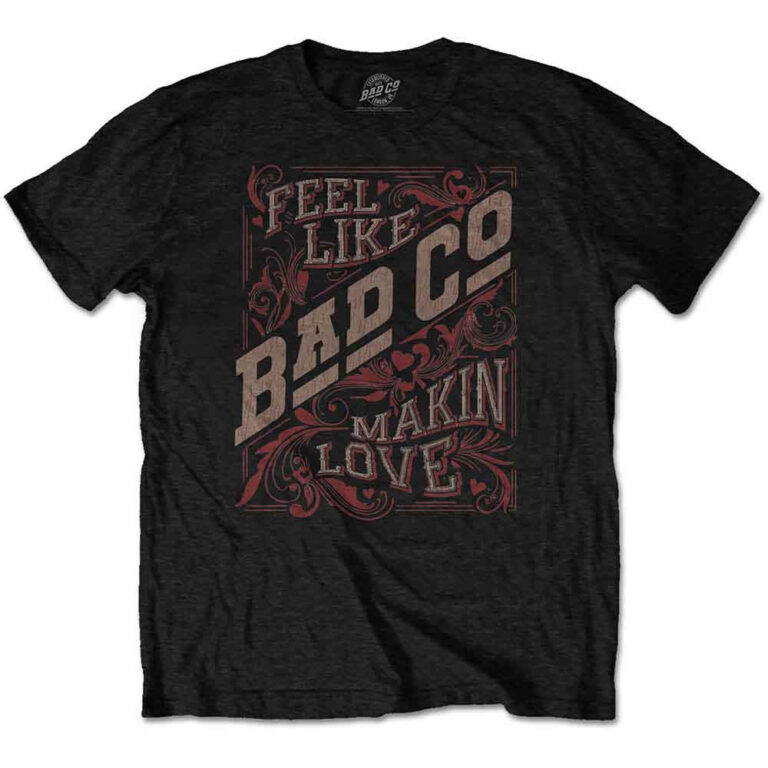 Bad Company Feel Like Making Love Black T-Shirt