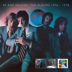 Be Bop Deluxe - THE ALBUMS 1976 - 1978 (3CD CLAMSHELL BOX) Compact Disc - 3 CD Box Set