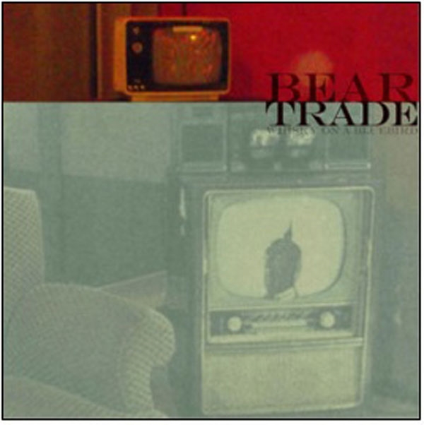 Bear Trade – WHISKEY ON A BLUEBIRD CD