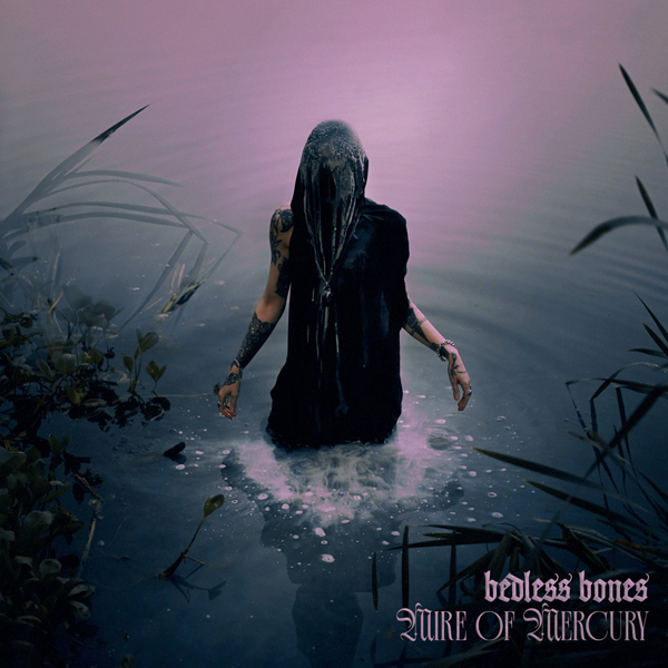 Bedless Bones – MIRE OF MERCURY CD