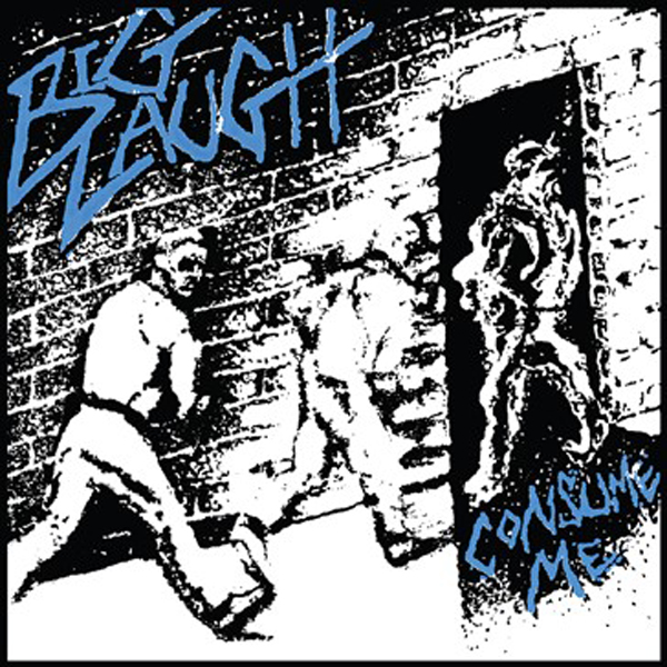 Big Laugh – CONSUME ME (COKE BOTTLE CLEAR VINYL) Vinyl LP