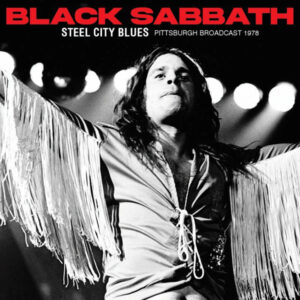Black Sabbath - STEEL CITY BLUES CD