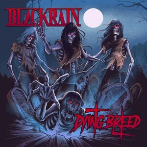 BlackRain - DYING BREED Vinyl LP