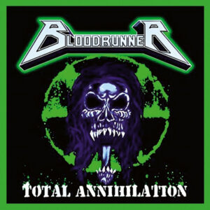 Bloodrunner - TOTAL ANNIHILATION CD