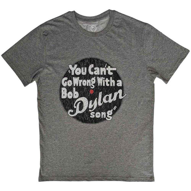 Bob Dylan You can’t go wrong Grey T-Shirt