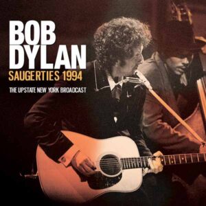 Bob Dylan - SAUGERTIES 1994 CD