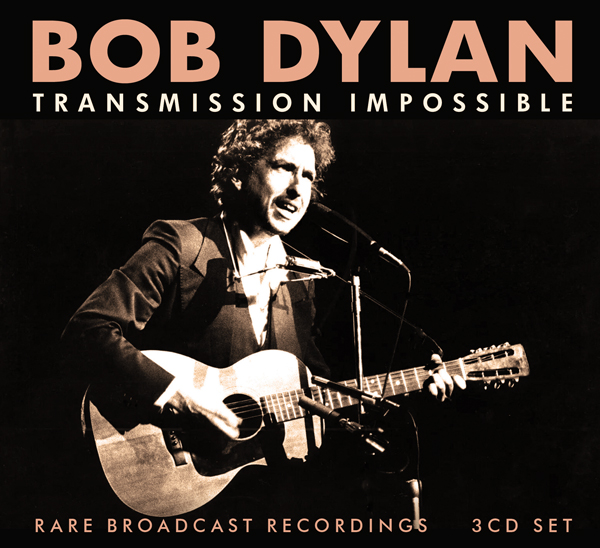 Bob Dylan – TRANSMISSION IMPOSSIBLE (3CD) Compact Disc – 3 CD Box Set