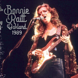 Bonnie Raitt - OAKLAND 1989 CD