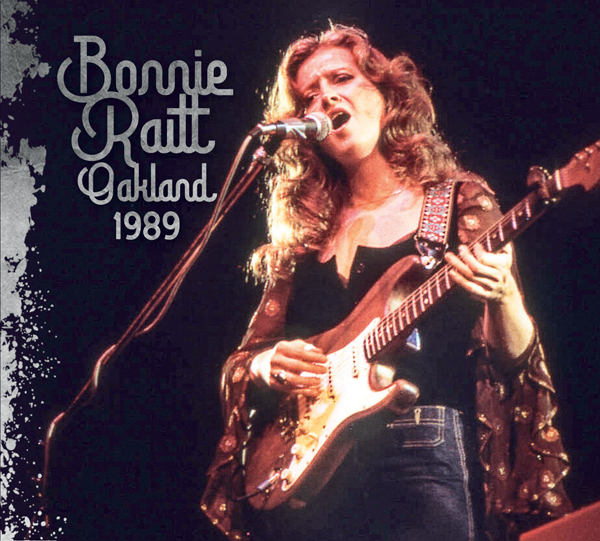 Bonnie Raitt – OAKLAND 1989 CD