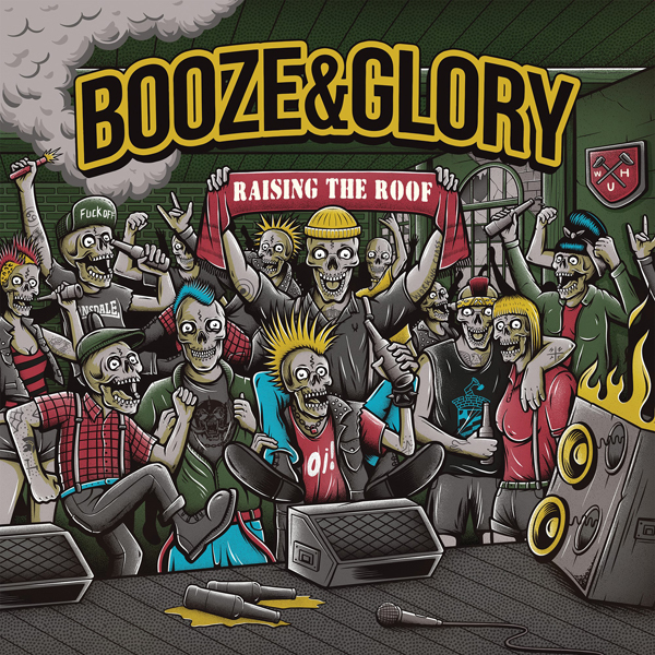 Booze & Glory – RAISING THE ROOF Vinyl 12″