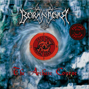 Borknagar - THE ARCHAIC COURSE (PICTURE DISC EDITION Vinyl 12" Picture Disc