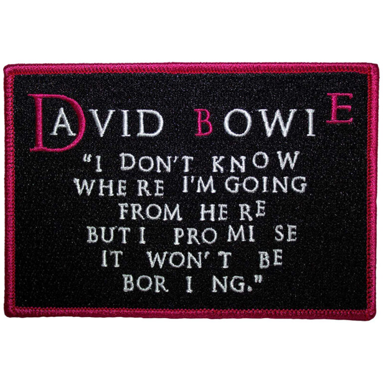David Bowie I Dont Know Where I’m Going Patch
