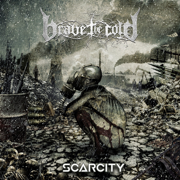 BRAVE THE COLD – SCARCITY CD