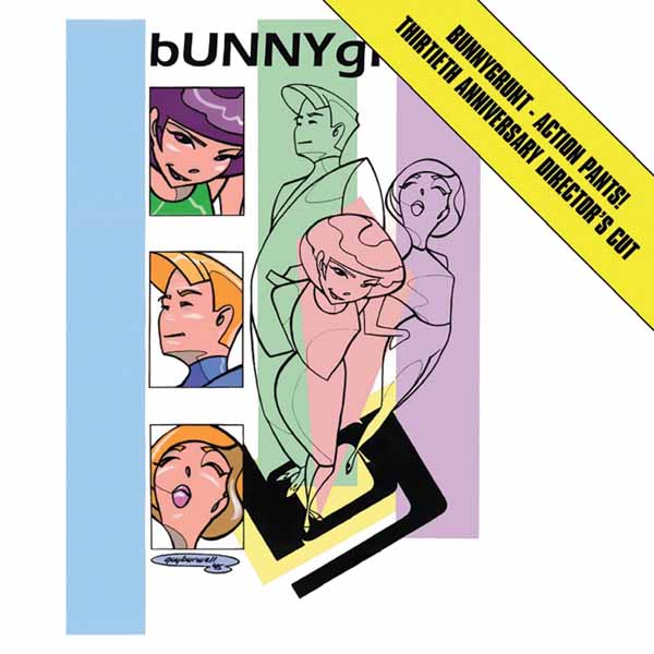 Bunnygrunt – BUNNYGRUNT – ACTION PANTS [EXPANDED 30TH ANNIVERSARY EDITION] Vinyl LP