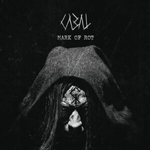 CABAL - MARK OF ROT Vinyl LP