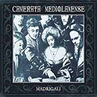 Camerata Mediolanense – MADRIGALI Compact Disc Double