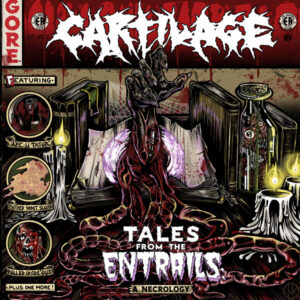 Cartilage - TALES FROM THE ENTRAILS: A NECROLOGY Mini CD