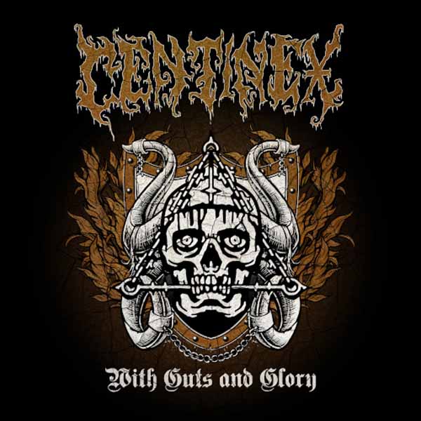 Centinex – WITH GUTS AND GLORY CD