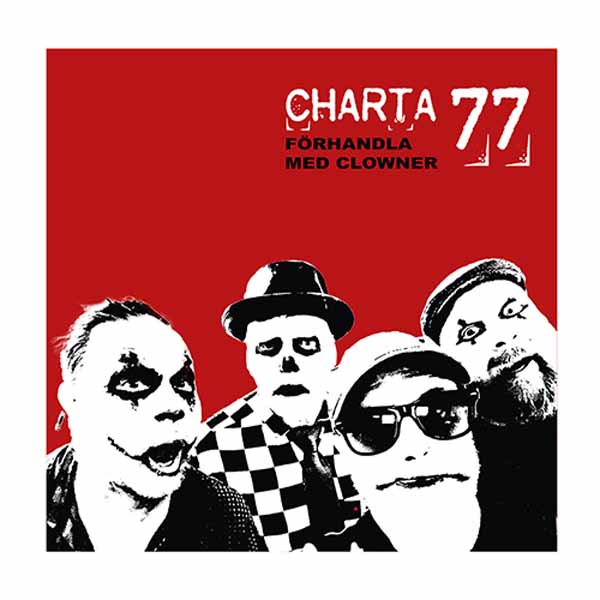 Charta 77 – FÖRHANDLA MED CLOWNER CD