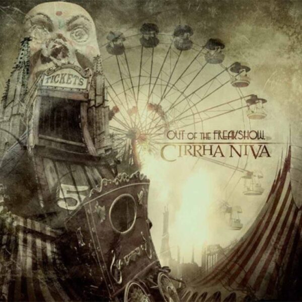 Cirrha Niva - OUT OF THE FREAKSHOW (LTD.DIGI) Compact Disc Digi