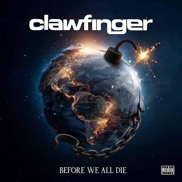 Clawfinger – BEFORE WE ALL DIE (DIGI) Compact Disc Digi