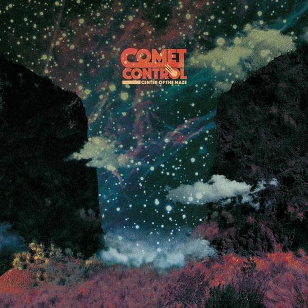 Comet Control – CENTER OF THE MAZE Vinyl LP