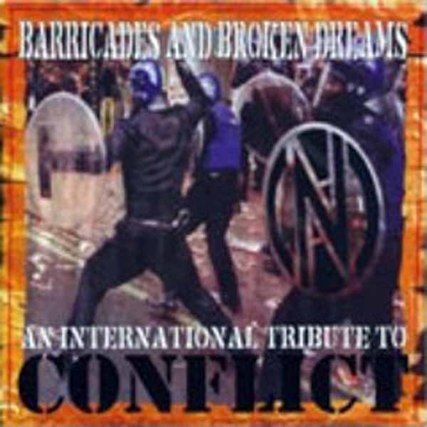 Conflict – BARRICADES & BROKEN DREAMS TRIBUTE CD