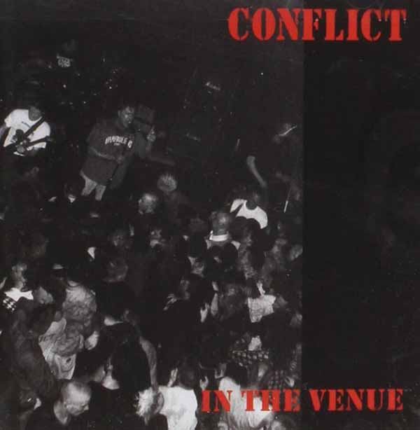 Conflict – IN THE VENUE CD