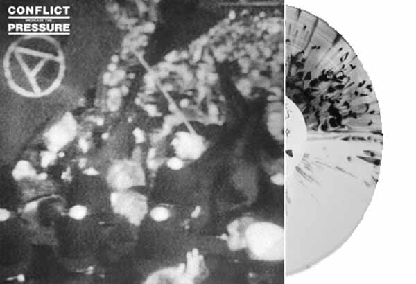 Conflict – INCREASE THE PRESSURE (HALF WHITE, HALF CLEAR WITH BLACK SPLATTERS) Vinyl LP