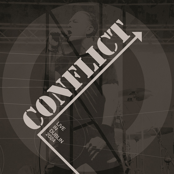Conflict – LIVE IN DUBLIN 2024 (2X10″ BLACK & WHITE VINYL) Double 10″ Vinyl