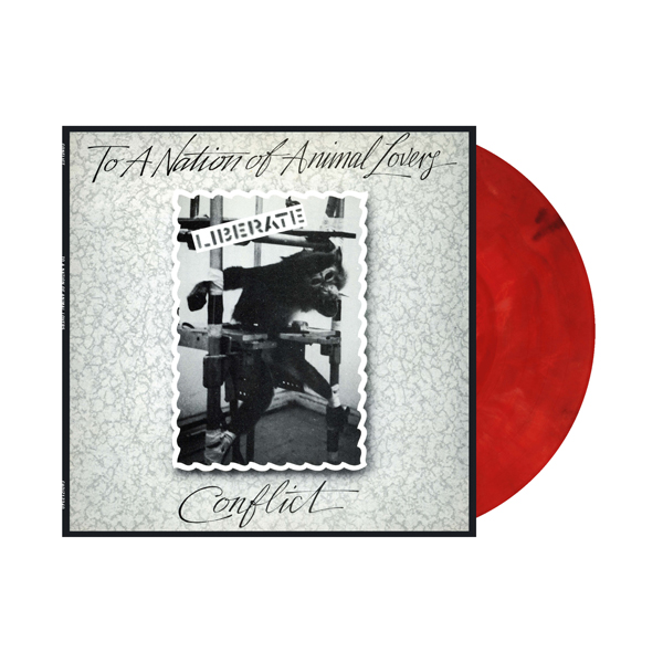 Conflict – TO A NATION OF ANIMAL LOVERS (CHERRY COLOURED ECO VINYL) Vinyl 12″