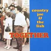 Country Joe & The Fish – TOGETHER CD