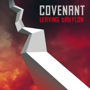 Covenant - LEAVING BABYLON CD