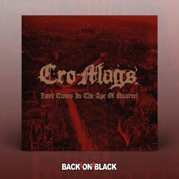 Cro-Mags - HARD TIMES IN THE AGE OF QUARREL (2CD) Compact Disc Double