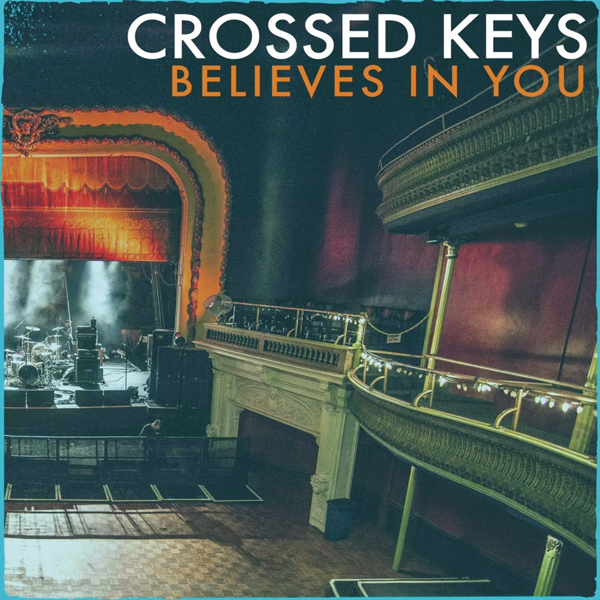 Crossed Keys – BELIEVES IN YOU CD