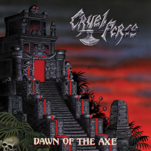 Cruel Force - DAWN OF THE AXE (BLACK VINYL) Vinyl LP