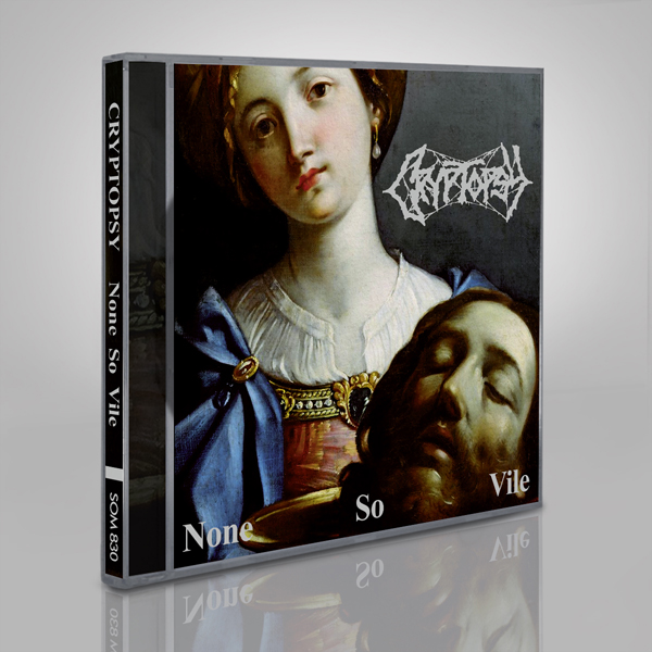 Cryptopsy – NONE SO VILE CD